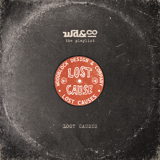 Lost Causes Playlist